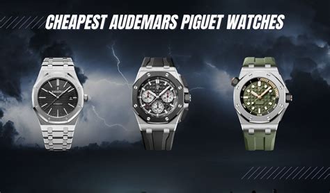 audemars piguet cheapest watch|audemars piguet cheapest price.